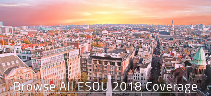ESOU 2018 Coverage Day 2